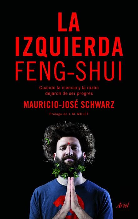 LA IZQUIERDA FENG-SHUI | 9788434425859 | SCHWARZ, MAURICIO-JOSÉ | Llibres Parcir | Llibreria Parcir | Llibreria online de Manresa | Comprar llibres en català i castellà online