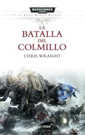 LA BATALLA DEL COLMILLO | 9788445003749 | CHRIS WRAIGHT | Llibres Parcir | Llibreria Parcir | Llibreria online de Manresa | Comprar llibres en català i castellà online