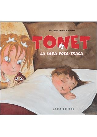 TONET I LA FADA POCA TRACA | 9788496366305 | ALEIX CORT TONIA R ALVAREZ | Llibres Parcir | Llibreria Parcir | Llibreria online de Manresa | Comprar llibres en català i castellà online