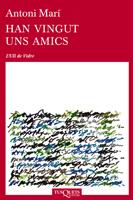 HAN VINGUT UNS AMICS  col ull de vidre | 9788483832226 | ANTONI MARI | Llibres Parcir | Llibreria Parcir | Llibreria online de Manresa | Comprar llibres en català i castellà online