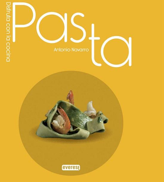 PASTA | 9788444121765 | ANTONIO NAVARRO | Llibres Parcir | Llibreria Parcir | Llibreria online de Manresa | Comprar llibres en català i castellà online