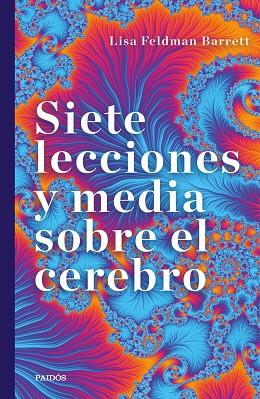 SIETE LECCIONES Y MEDIA SOBRE EL CEREBRO | 9788449337963 | BARRETT, LISA FELDMAN | Llibres Parcir | Llibreria Parcir | Llibreria online de Manresa | Comprar llibres en català i castellà online