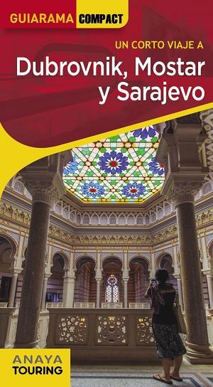 DUBROVNIK, MOSTAR Y SARAJEVO | 9788491582922 | CUESTA AGUIRRE, MIGUEL | Llibres Parcir | Llibreria Parcir | Llibreria online de Manresa | Comprar llibres en català i castellà online