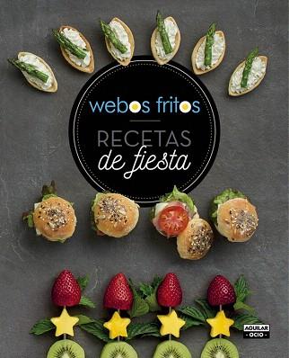 RECETAS DE FIESTA. WEBOS FRITOS | 9788403507739 | PÉREZ,SUSANA/CEREZO,JESÚS | Llibres Parcir | Llibreria Parcir | Llibreria online de Manresa | Comprar llibres en català i castellà online