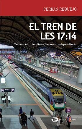 EL TREN DE LES 17:14 | 9788491175599 | REQUEJO COLL, FERRAN | Llibres Parcir | Llibreria Parcir | Llibreria online de Manresa | Comprar llibres en català i castellà online