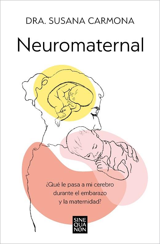 NEUROMATERNAL | 9788466678087 | CARMONA, DRA. SUSANA | Llibres Parcir | Llibreria Parcir | Llibreria online de Manresa | Comprar llibres en català i castellà online