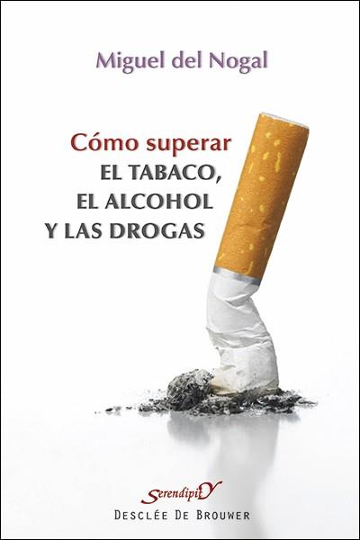 Cómo superar el tabaco, el alcohol y las drogas | 9788433026101 | Del Nogal Tomé, Miguel | Llibres Parcir | Llibreria Parcir | Llibreria online de Manresa | Comprar llibres en català i castellà online