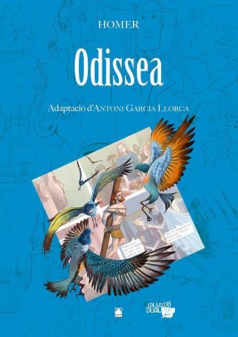 L'ODISSEA. COL·LECCIÓ DUAL 05 | 9788430769308 | MARTÍ RAÜLL, SALVADOR / FORTUNY GINÉ, JOAN BAPTISTA / RODRÍGUEZ CASTILLO, CRISTINA | Llibres Parcir | Llibreria Parcir | Llibreria online de Manresa | Comprar llibres en català i castellà online