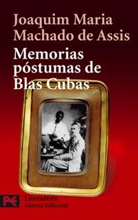 MEMORIAS POSTUMAS DE BLAS CUBAS | 9788420655109 | MACHADO DE ASSIS | Llibres Parcir | Librería Parcir | Librería online de Manresa | Comprar libros en catalán y castellano online