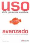 USO DE LA GRAMÁTICA ESPAÑOLA, NIVEL AVANZADO | 9788477117148 | CASTRO VIUDEZ, FRANCISCA | Llibres Parcir | Llibreria Parcir | Llibreria online de Manresa | Comprar llibres en català i castellà online