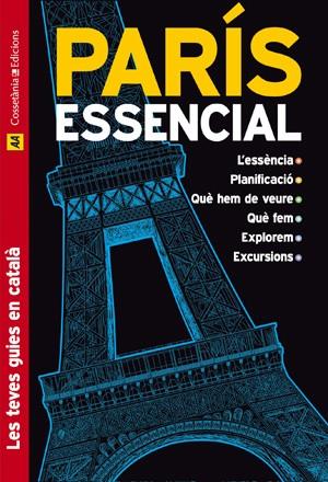 PARIS ESSENCIAL catala | 9788497915977 | Llibres Parcir | Llibreria Parcir | Llibreria online de Manresa | Comprar llibres en català i castellà online