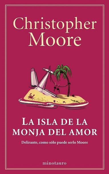 LA ISLA DE LA MONJA DEL AMOR | 9788445001530 | CHRISTOPHER MOORE | Llibres Parcir | Llibreria Parcir | Llibreria online de Manresa | Comprar llibres en català i castellà online