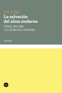 LA SALVACIÓN DEL ALMA MODERNA | 9788492946013 | ILLOUZ, EVA | Llibres Parcir | Llibreria Parcir | Llibreria online de Manresa | Comprar llibres en català i castellà online