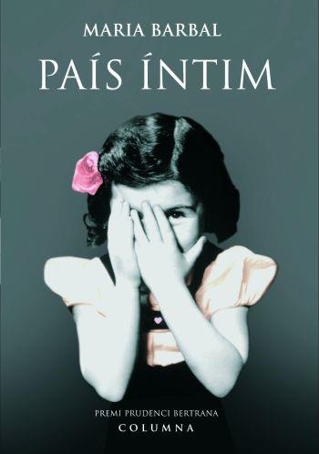 PAIS INTIM | 9788466406734 | MARIA BARBAL | Llibres Parcir | Llibreria Parcir | Llibreria online de Manresa | Comprar llibres en català i castellà online