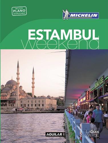 ESTAMBUL (LA GUÍA VERDE WEEKEND 2016) | 9788403515222 | MICHELIN | Llibres Parcir | Llibreria Parcir | Llibreria online de Manresa | Comprar llibres en català i castellà online