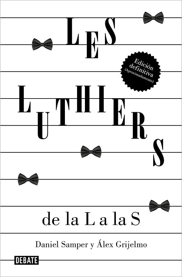 LES LUTHIERS: DE LA L A LAS S | 9788419951489 | SAMPER PIZANO, DANIEL / GRIJELMO, ÁLEX / LES LUTHIERS | Llibres Parcir | Llibreria Parcir | Llibreria online de Manresa | Comprar llibres en català i castellà online