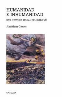 HUMANIDAD E INHUMANIDAD | 9788437619255 | GLOVER | Llibres Parcir | Llibreria Parcir | Llibreria online de Manresa | Comprar llibres en català i castellà online