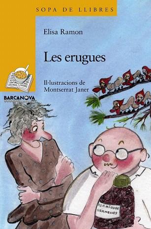 LES ERUGUES | 9788448921248 | ELISA RAMON | Llibres Parcir | Llibreria Parcir | Llibreria online de Manresa | Comprar llibres en català i castellà online