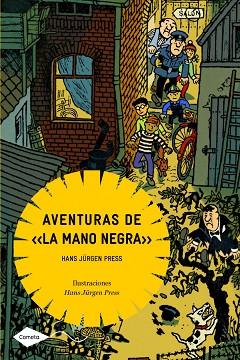 AVENTURAS DE "LA MANO NEGRA" | 9788408090922 | PRESS, HANS JÜRGEN | Llibres Parcir | Llibreria Parcir | Llibreria online de Manresa | Comprar llibres en català i castellà online