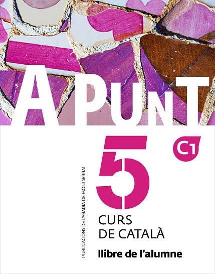 A PUNT. CURS DE CATALÀ. LLIBRE DE L'ALUMNE, 5 | 9788491912262 | VILAGRASA GRANDIA, ALBERT | Llibres Parcir | Llibreria Parcir | Llibreria online de Manresa | Comprar llibres en català i castellà online