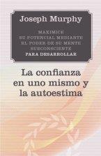 CONFIANZA EN UNO MISMO Y AUTOESTIMA | 9788497778381 | MURPHY, JOSEPH | Llibres Parcir | Llibreria Parcir | Llibreria online de Manresa | Comprar llibres en català i castellà online