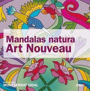 MANDALAS NATURA ART NOUVEAU | 9788415278276 | VIDAL, MONTSERRAT | Llibres Parcir | Llibreria Parcir | Llibreria online de Manresa | Comprar llibres en català i castellà online