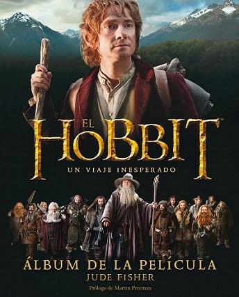 El hobbit. Un viaje inesperado. Álbum de la película | 9788445000717 | Jude Fisher | Llibres Parcir | Llibreria Parcir | Llibreria online de Manresa | Comprar llibres en català i castellà online