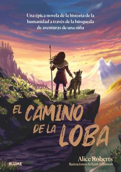 EL CAMINO DE LA LOBA | 9788410268210 | ROBERTS, ALICE | Llibres Parcir | Llibreria Parcir | Llibreria online de Manresa | Comprar llibres en català i castellà online