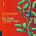 EN PATUFET / EN JACK I ELS PÈSSOLS MÀGICS (COL.PETITS I EIXERITS) PAL/LLIGADA | 9788447922857 | Contes Populars | Llibres Parcir | Librería Parcir | Librería online de Manresa | Comprar libros en catalán y castellano online