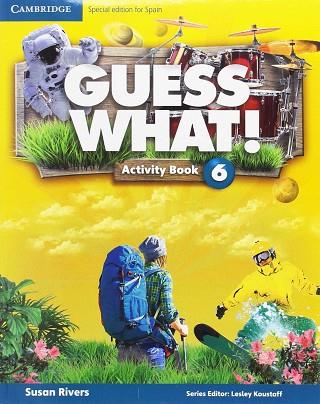 GUESS WHAT SPECIAL EDITION FOR SPAIN LEVEL 6 ACTIVITY BOOK WITH GUESS WHAT YOU C | 9788490361122 | RIVERS, SUSAN / ALTAMIRANO, ANNIE / HERNÁNDEZ, JULIETA / KOUSTAFF, LESLEY | Llibres Parcir | Llibreria Parcir | Llibreria online de Manresa | Comprar llibres en català i castellà online