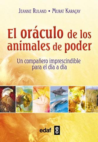 EL ORÁCULO DE LOS ANIMALES DE PODER | 9788441436329 | RULAND, JEANNE | Llibres Parcir | Llibreria Parcir | Llibreria online de Manresa | Comprar llibres en català i castellà online