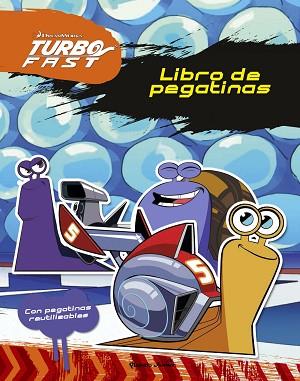 TURBO FAST. LIBRO DE PEGATINAS | 9788408149774 | DREAMWORKS | Llibres Parcir | Llibreria Parcir | Llibreria online de Manresa | Comprar llibres en català i castellà online