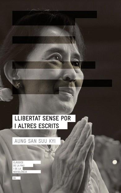 LLIBERTAT SENSE POR I ALTRES ESCRITS | 9788415695332 | SAN SUU KYI, AUNG | Llibres Parcir | Librería Parcir | Librería online de Manresa | Comprar libros en catalán y castellano online