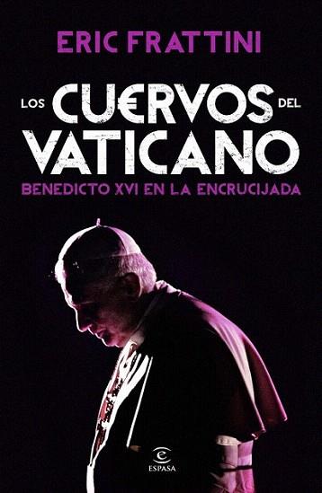 Los cuervos del Vaticano | 9788467009392 | Eric Frattini | Llibres Parcir | Llibreria Parcir | Llibreria online de Manresa | Comprar llibres en català i castellà online