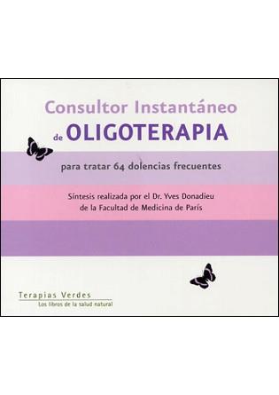 CONSULTOR INSTANTANEO OLIGOTERAPIA 64 dolencias frecuentes | 9788496194274 | DONADIEU YVES | Llibres Parcir | Llibreria Parcir | Llibreria online de Manresa | Comprar llibres en català i castellà online