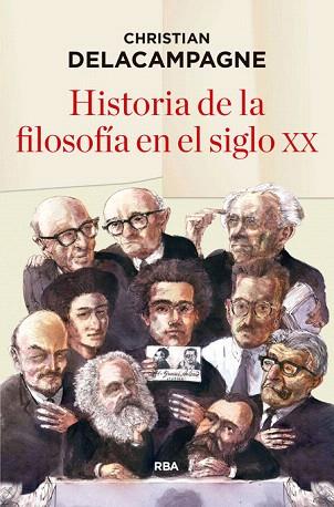 HISTORIA DE LA FILOSOFÍA EN EL SIGLO XX | 9788490565490 | DELACAMPAGNE , CHRISTIAN | Llibres Parcir | Llibreria Parcir | Llibreria online de Manresa | Comprar llibres en català i castellà online