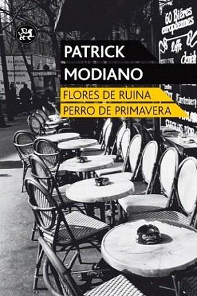 Flores de ruina/Perro de primavera | 9788415325451 | Patrick Modiano | Llibres Parcir | Llibreria Parcir | Llibreria online de Manresa | Comprar llibres en català i castellà online