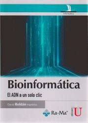 BIOINFORMÁTICA. EL ADN A UN SOLO CLIC | PODI79662 | ROLDÁN  MARTÍNEZ | Llibres Parcir | Llibreria Parcir | Llibreria online de Manresa | Comprar llibres en català i castellà online