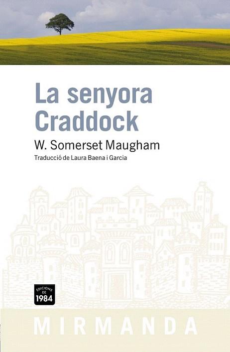 LA SENYORA CRADDOCK | 9788492440573 | W SOMERSET MAUGHAM | Llibres Parcir | Librería Parcir | Librería online de Manresa | Comprar libros en catalán y castellano online