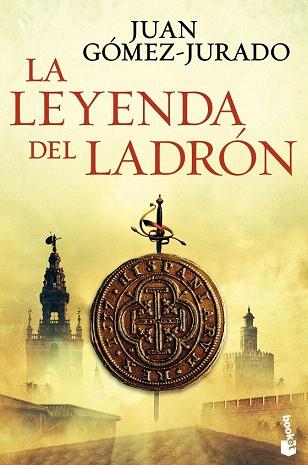 LA LEYENDA DEL LADRÓN | 9788408144113 | JUAN GÓMEZ-JURADO | Llibres Parcir | Llibreria Parcir | Llibreria online de Manresa | Comprar llibres en català i castellà online