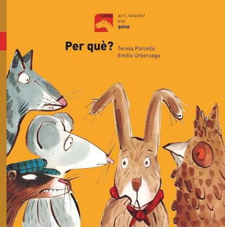 PER QUÈ? - GALOP LLETRA PAL | 9788491012337 | PORCELLA, TERESA | Llibres Parcir | Llibreria Parcir | Llibreria online de Manresa | Comprar llibres en català i castellà online