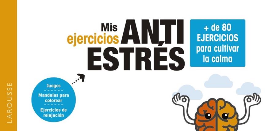 MIS EJERCICIOS ANTIESTRÉS. + DE 80 EJERCICIOS PARA CULTIVAR LA CALMA | 9788418100840 | GAULET, LAURENT/DIEDERICHS, GILLES | Llibres Parcir | Llibreria Parcir | Llibreria online de Manresa | Comprar llibres en català i castellà online