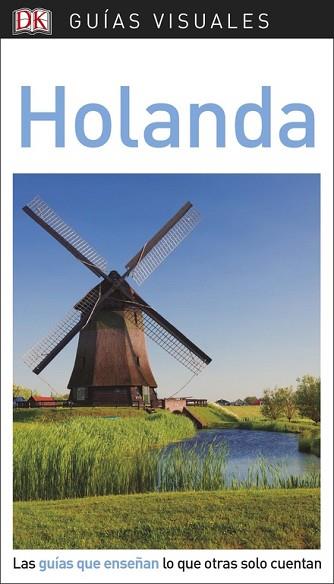 GUíA VISUAL HOLANDA | 9780241338247 | VARIOS AUTORES | Llibres Parcir | Librería Parcir | Librería online de Manresa | Comprar libros en catalán y castellano online