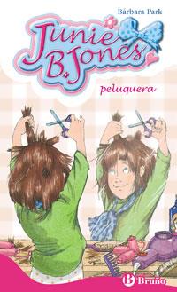 JUNIE B JONES 12 PELUQUERA castella | 9788421696026 | BARBARA PARK | Llibres Parcir | Llibreria Parcir | Llibreria online de Manresa | Comprar llibres en català i castellà online