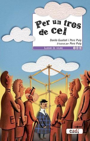 PER UN TROS DE CEL | 9788447441280 | DANILO GUAITOLI/PERE PUIG | Llibres Parcir | Llibreria Parcir | Llibreria online de Manresa | Comprar llibres en català i castellà online