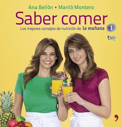 SABER COMER | 9788499982847 | MARILÓ MONTERO/ANA BELLÓN | Llibres Parcir | Llibreria Parcir | Llibreria online de Manresa | Comprar llibres en català i castellà online