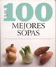 LAS 100 MEJORES SOPAS | 9781445448251 | VV AA | Llibres Parcir | Llibreria Parcir | Llibreria online de Manresa | Comprar llibres en català i castellà online