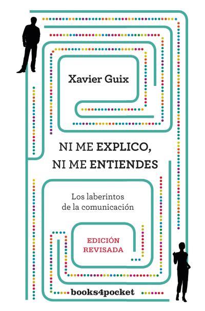 NI ME EXPLICO NI ME ENTIENDES | 9788416622030 | GUIX, XAVIER | Llibres Parcir | Llibreria Parcir | Llibreria online de Manresa | Comprar llibres en català i castellà online