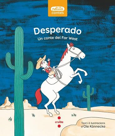 DESPERADO | 9788466149259 | KÖNNECKE, OLE | Llibres Parcir | Llibreria Parcir | Llibreria online de Manresa | Comprar llibres en català i castellà online