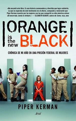 ORANGE IS THE NEW BLACK | 9788434414983 | PIPER KERMAN | Llibres Parcir | Llibreria Parcir | Llibreria online de Manresa | Comprar llibres en català i castellà online